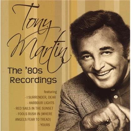 Tony Martin - 80'S Recordings