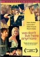 We don't live here anymore (2004)