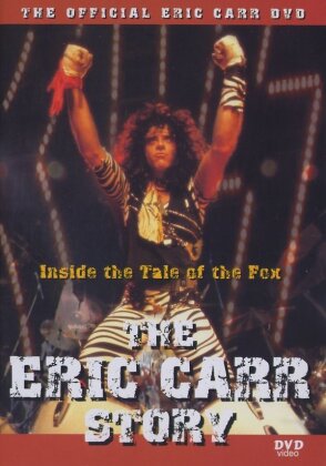 Eric Carr (Kiss) - Inside the tale of the fox