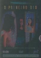 O primeiro dia