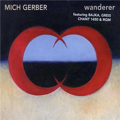 Mich Gerber - Wanderer
