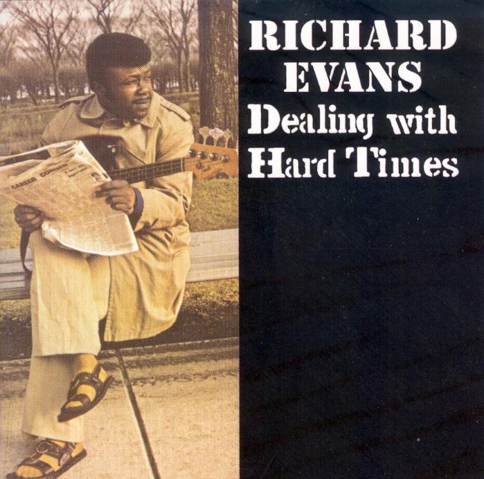 Richard Evans - Dealing With Hard Times