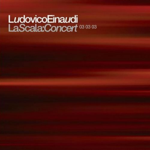 Ludovico Einaudi - La Scala Concert- 03 03 03 2 CD