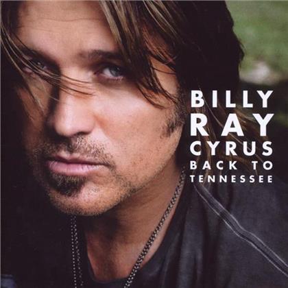Billy Ray Cyrus - Back To Tennessee