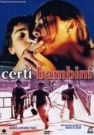 Certi bambini