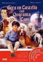 C'era un castello con quaranta cani