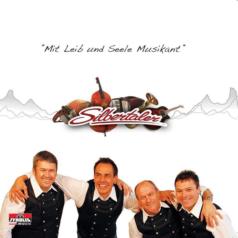 Silbertaler - Mit Leib Und Seele Musikant