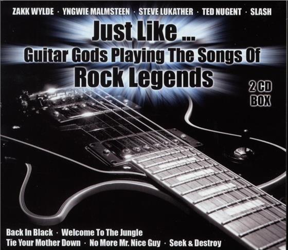 Guitar Gods Playing - Various - Just Like...Rock Legends 2 CDs