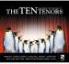 The Ten Tenors - Kings Of The High C-Tenori (2 CD)