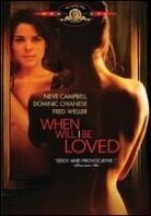 When will I be loved