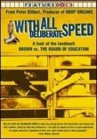 With all deliberate speed