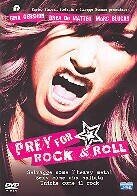 Prey for Rock & Roll
