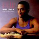 Hiram Bullock - Give It What You Got