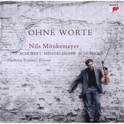 Nils M&ouml;nkemeyer & Schubert/Mendelssohn/Schumann - Ohne Worte