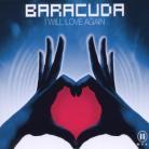 Baracuda - I Will Love Again