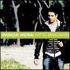 Matteo Branciamore - Ovunque Andrai