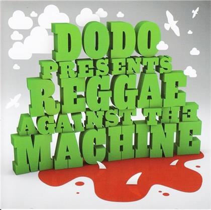 Dodo - Reggae Against The Machine