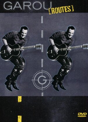 Garou - Routes (2 DVD)