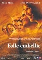 Folle embellie