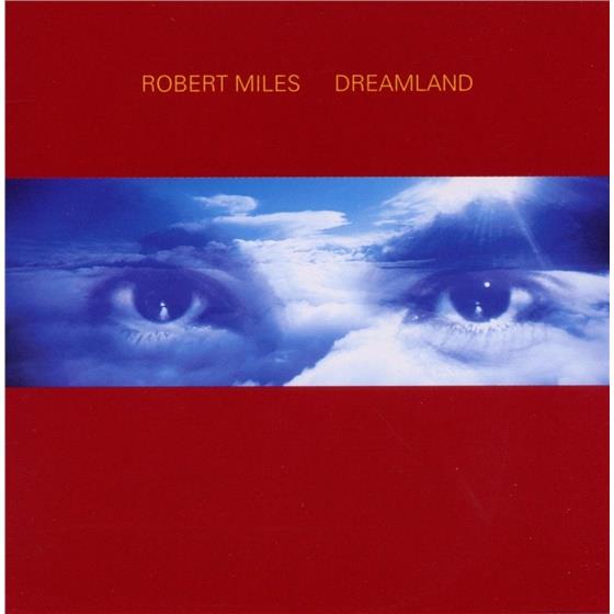 Robert Miles - Dreamland Neuauflage