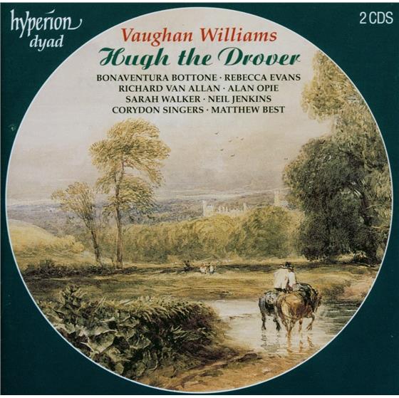 Bottone/Evans/Opie/Walker & Ralph Vaughan Williams (1872-1958) - Hugh The Drover 2 CDs