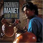 Raghunath Manet - Veena Dreams