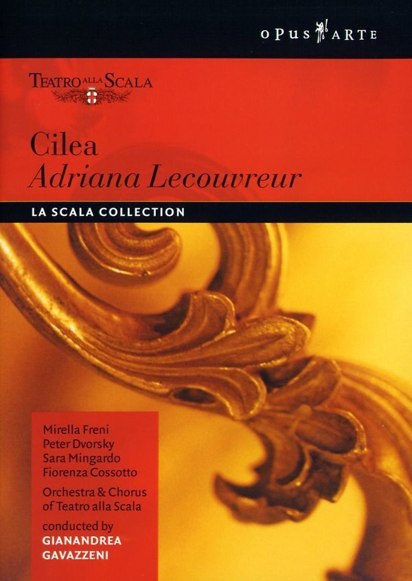 Orchestra of the Teatro alla Scala, Gianandrea Gavazzeni & Mirella Freni - Cilea - Adriana Lecouvreur La Scala Collection, Opus Arte