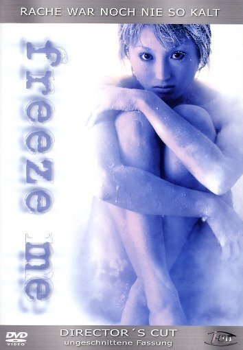 Freeze me (2000) Director's Cut