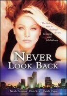 Never look back - Always something better