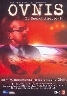 OVNIS - Le secret Am&eacute;ricain - Secrets & Myst&egrave;res du monde