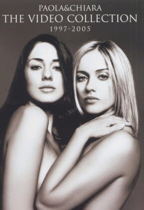 Paola & Chiara - The Video Collection 1997 - 2005