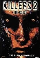 Killers 2 - The beast