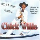 Chick Willis - Hit & Run Blues