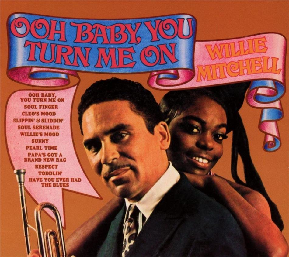 Willie Mitchell - Ooh Baby You Turn Me On Digipack