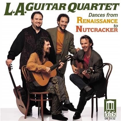 Los Angeles Guitar Quartet & --- - Dances From Renaissance To Nutcracker