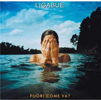 Ligabue - Fuori Come Va