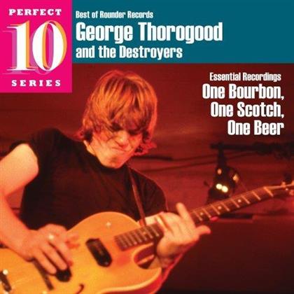 George Thorogood - One Bourbon One Scotch One Beer - Best