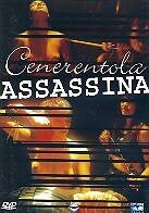 Cenerentola assassina