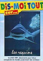 Dis-moi tout sur... - Les requins