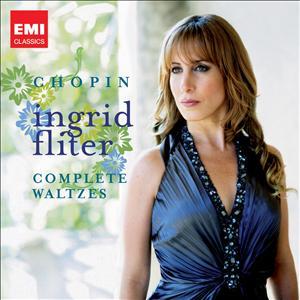 Ingrid Fliter & Fr&eacute;d&eacute;ric Chopin (1810-1849) - Complete Waltzes