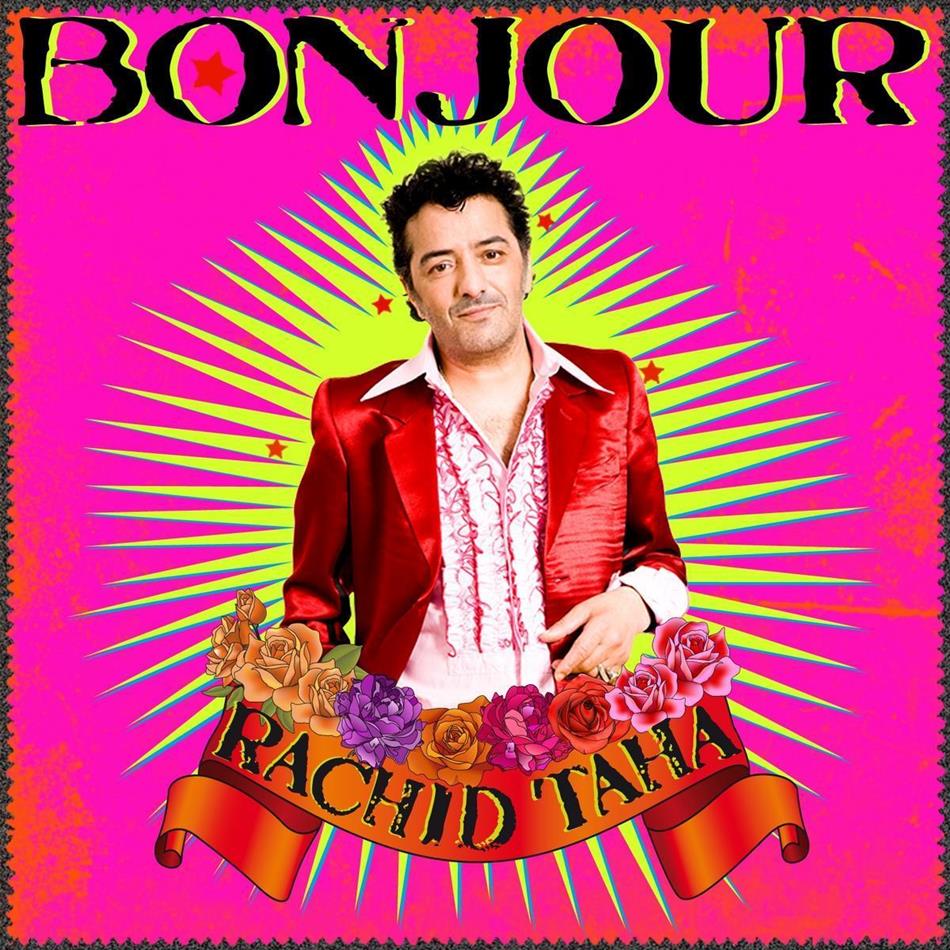 Rachid Taha - Bonjour