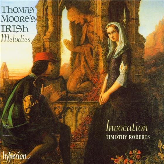 Invocation/ Timothy Roberts & Thomas Moore - Irish Melodies