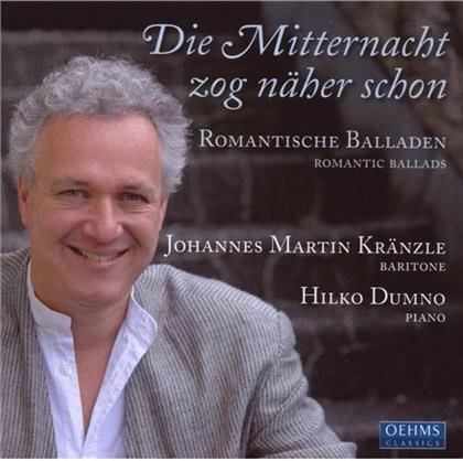 Kr&auml;nzle Johannes Martin / Dumno Hilko & Loewe / Busoni /Schumann / Wolf - Mitternacht Zog N&auml;her Schon