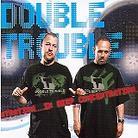 Double Trouble - In Deep Concentration