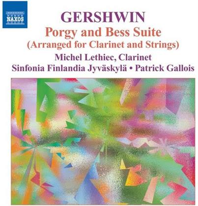 Gallois Patrick / Lethiec Michel & George Gershwin (1898-1937) - Music F.Clarinet&Strings