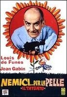 Nemici per la pelle - Le tatoué (1968)