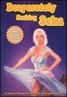 Desperately seeking Seka