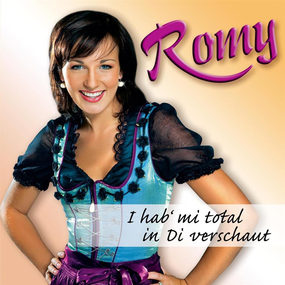 Romy - I Hab' Mi Total In Di Verschaut