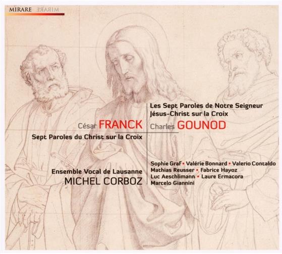 Ensemble Vocal De Lausanne, Michel Corbo & Charles Gounod - Paroles De Notre Seigneur Jesu-Christ