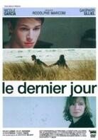 Le dernier jour (2004)